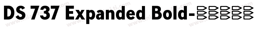 DS 737 Expanded Bold字体转换